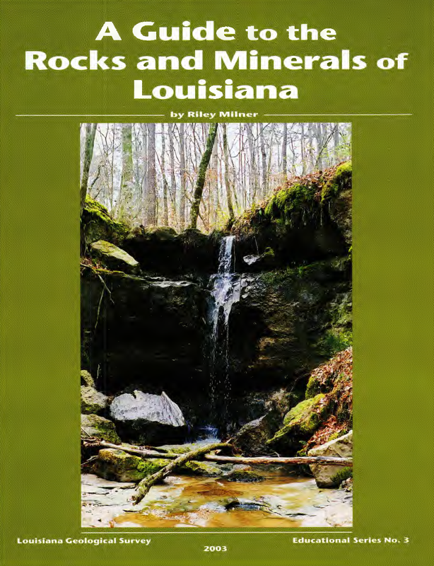 Guide to Rocks and Minerals of Louisiana Guide to Rocks and Minerals of Louisiana