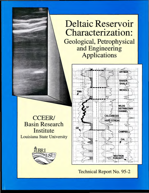 TR 95-2 Deltaic Reservoir Characterization: Geological, Petrophysical, and Engineering Applications TR 95-2 Deltaic Reservoir Characterization: Geological, Petrophysical, and Engineering Applications