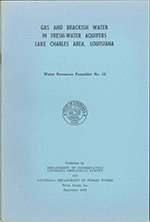 Gas and Brackish water in aquifer Lake Charles
