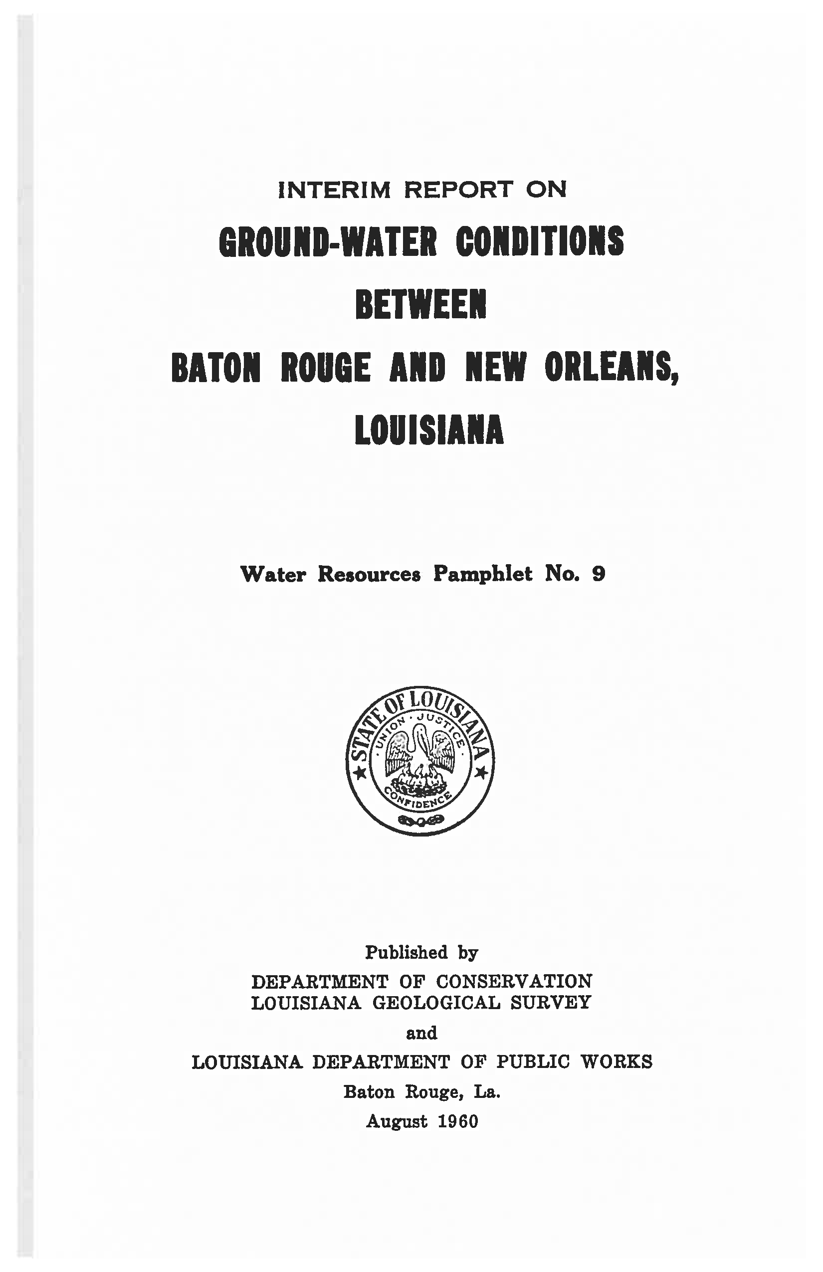 Interim Report on Ground-Water Conditions between Baton Rouge and New Orleans, Louisiana. Interim Report on Ground-Water Conditions between Baton Rouge and New Orleans, Louisiana.